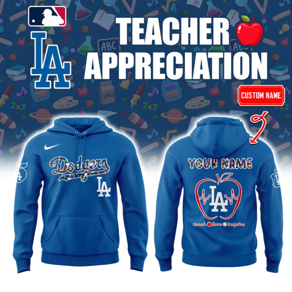 Los Angeles Dodgers x Teacher Appreciation Night Custom Name Hoodie Baseball