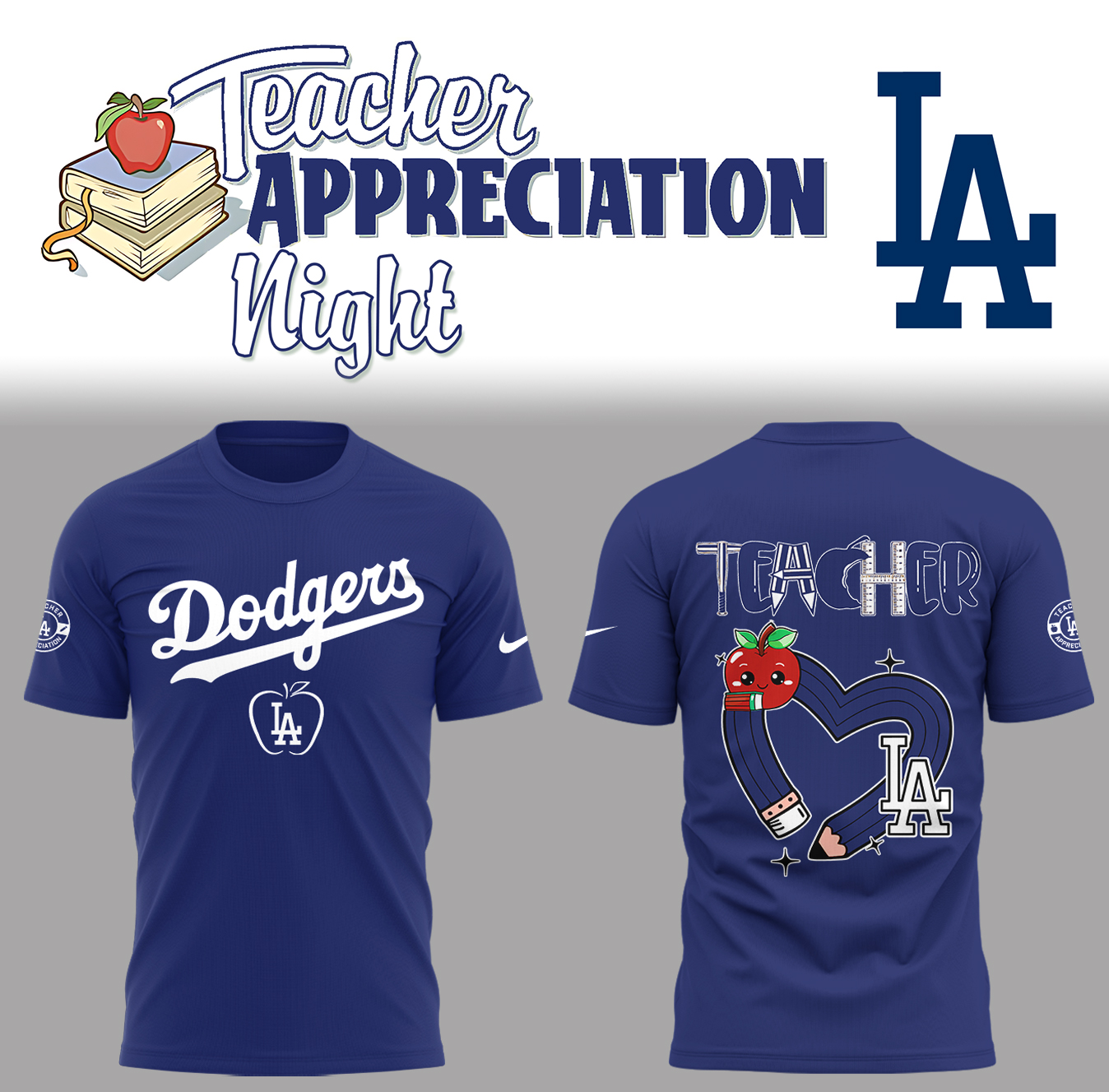 Los Angeles Dodgers x Teacher Appreciation Night T-Shirt Baseball Fan Presents Oregontrailrvpk Shirt