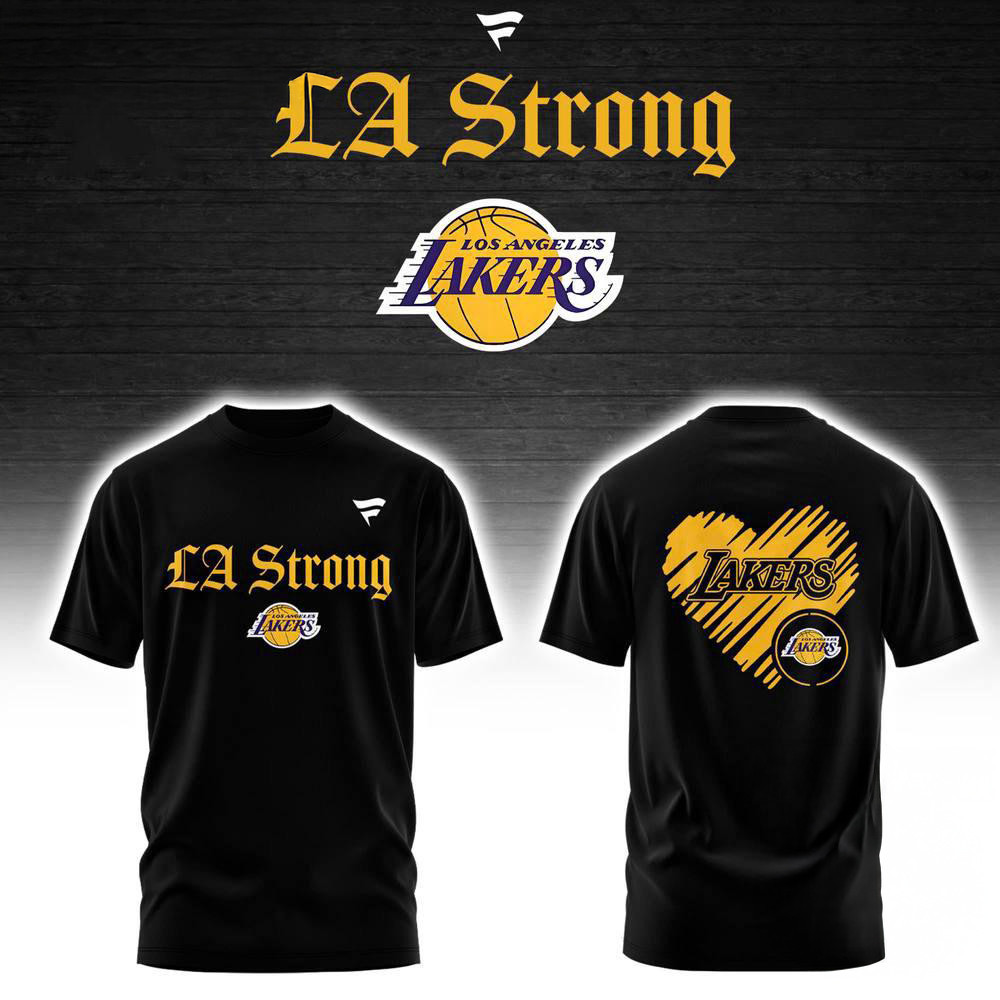Los Angeles Lakers LA Strong T-Shirt For Basketball Fans Oregontrailrvpk Shirt