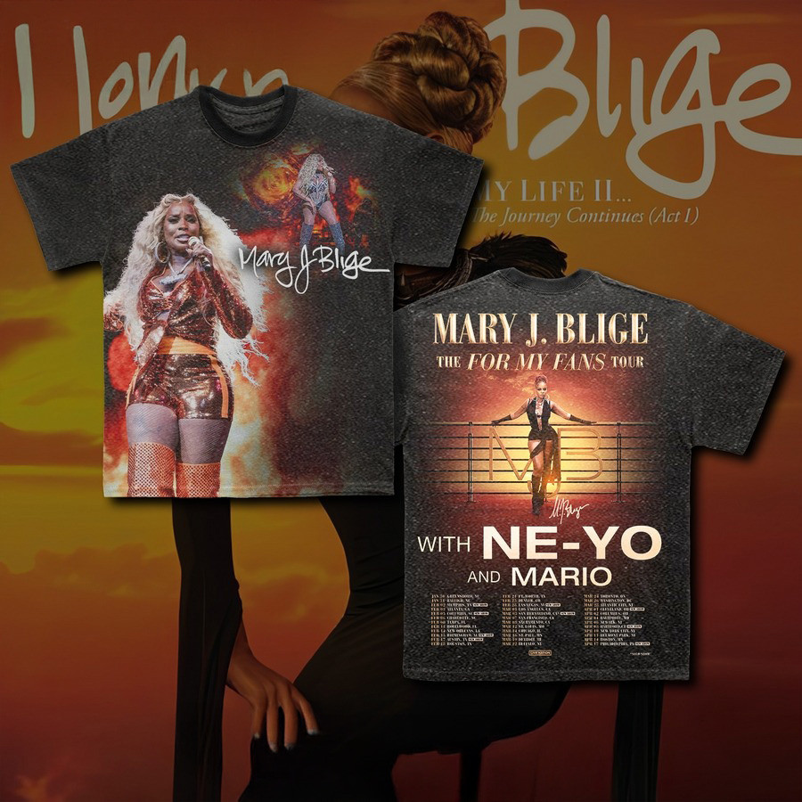 Mary J. Blige 2025 For My Fans Tour T-Shirt Oregontrailrvpk Shirt