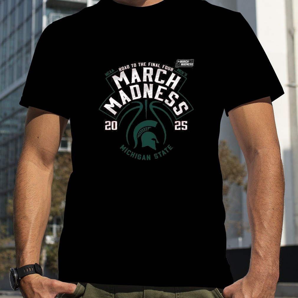 Michigan State Spartans Basketball 2025 NCAA Men's Tournament March Madness T-Shirt Oregontrailrvpk Shirt