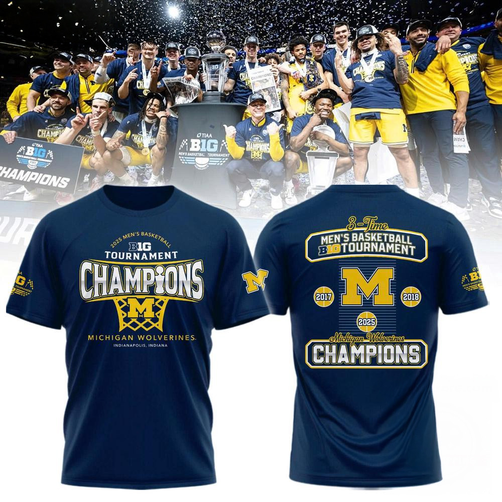Michigan Wolverines 2025 Big Ten Men's Basketball Conference Tournament Champions Shirt Oregontrailrvpk Shirt