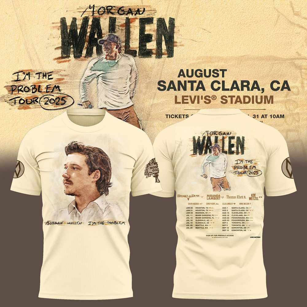 Morgan Wallen I'm The Problem Tour 2025 Limited Shirt Presents For Music Lovers Oregontrailrvpk Shirt
