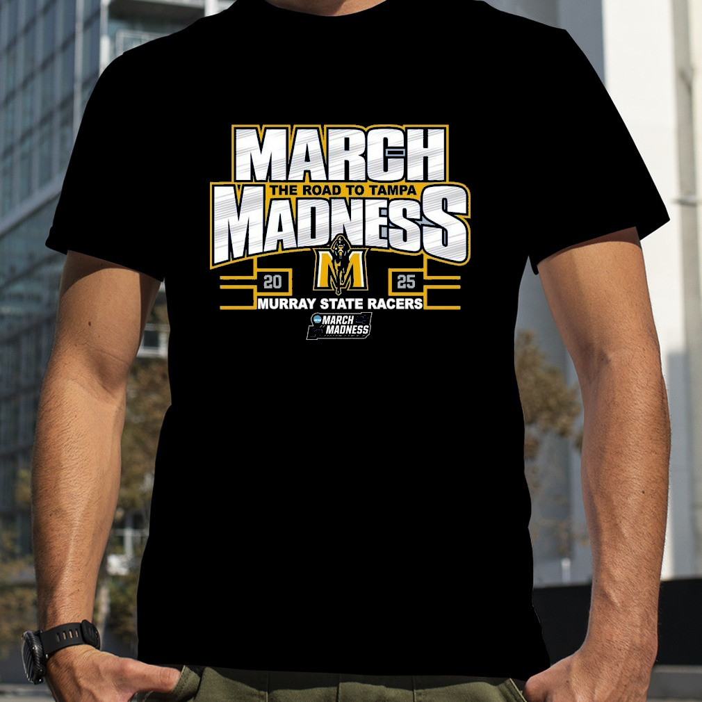 Murray State Racers 2025 NCAA Women's Basketball Tournament March Madness T-Shirt Dad Gifts Oregontrailrvpk Shirt