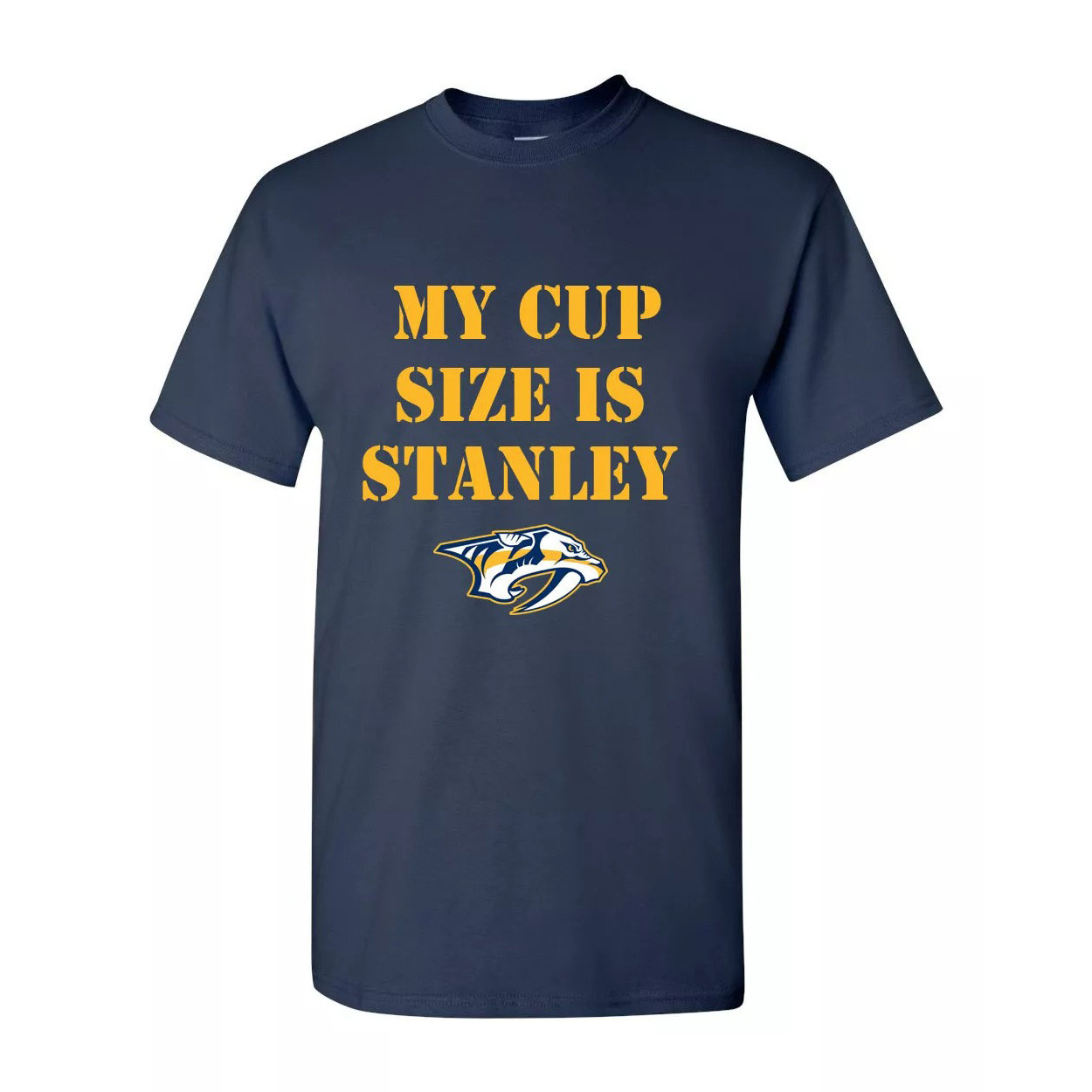 My Cup Size Is Stanley T-Shirt Nashville Predators Hockey Shirt Oregontrailrvpk Shirt