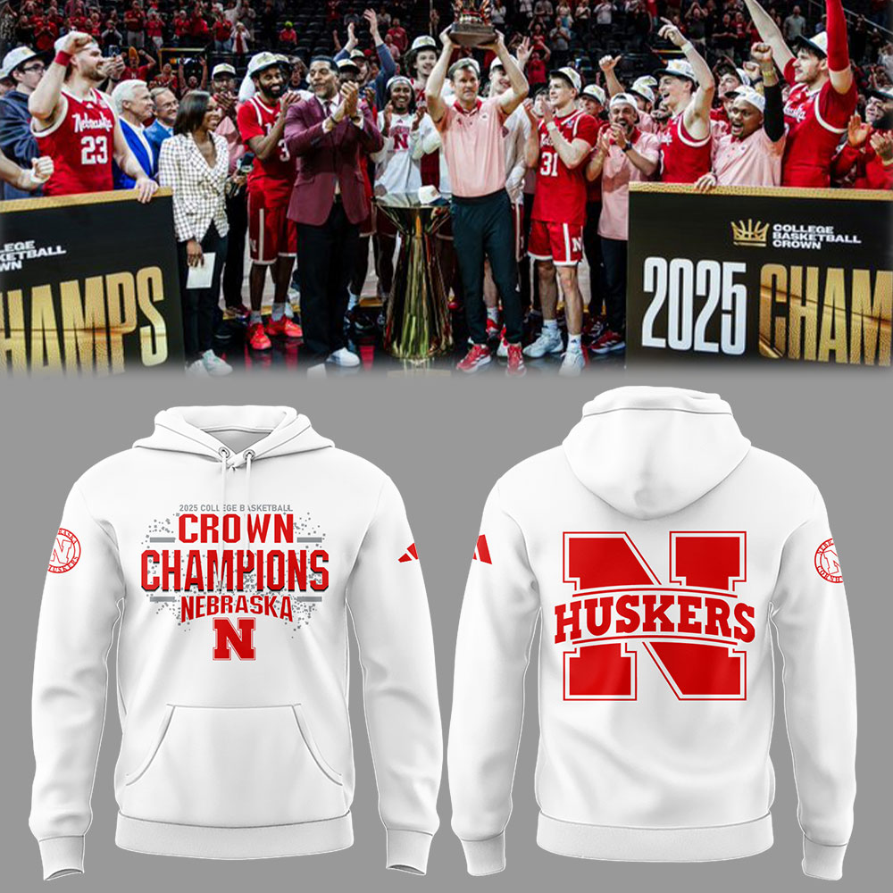 Nebraska Men's Basketball 2025 College Basketball Crown Champions Hoodie Senior Gifts For Basketball Players