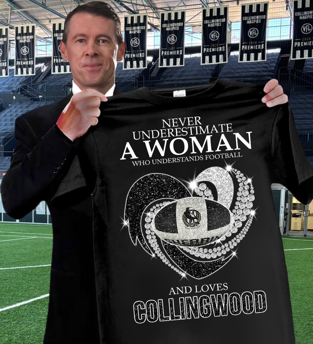 Never Underestimate A Woman Who Loves Collingwood Shirt Gifts For Football Lovers Fans Oregontrailrvpk Shirt