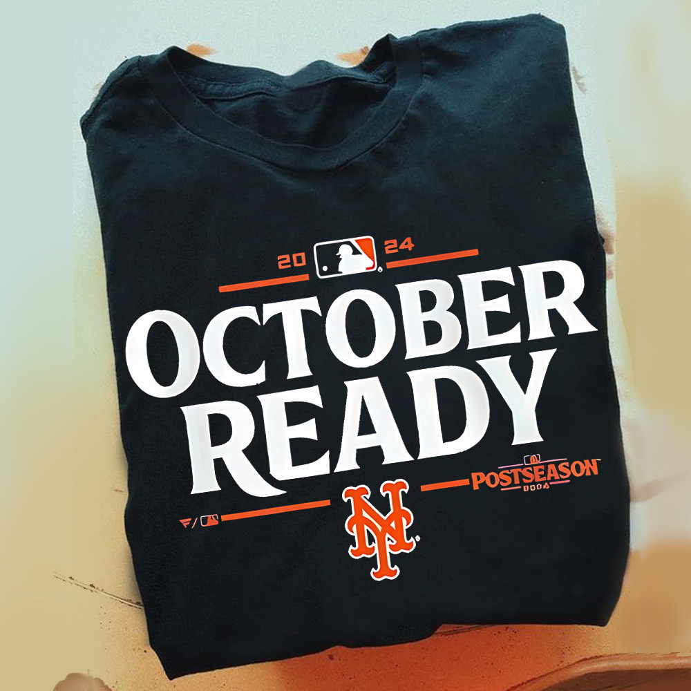 New York Mets 2024 October Ready Postseason Shirt Oregontrailrvpk Shirt