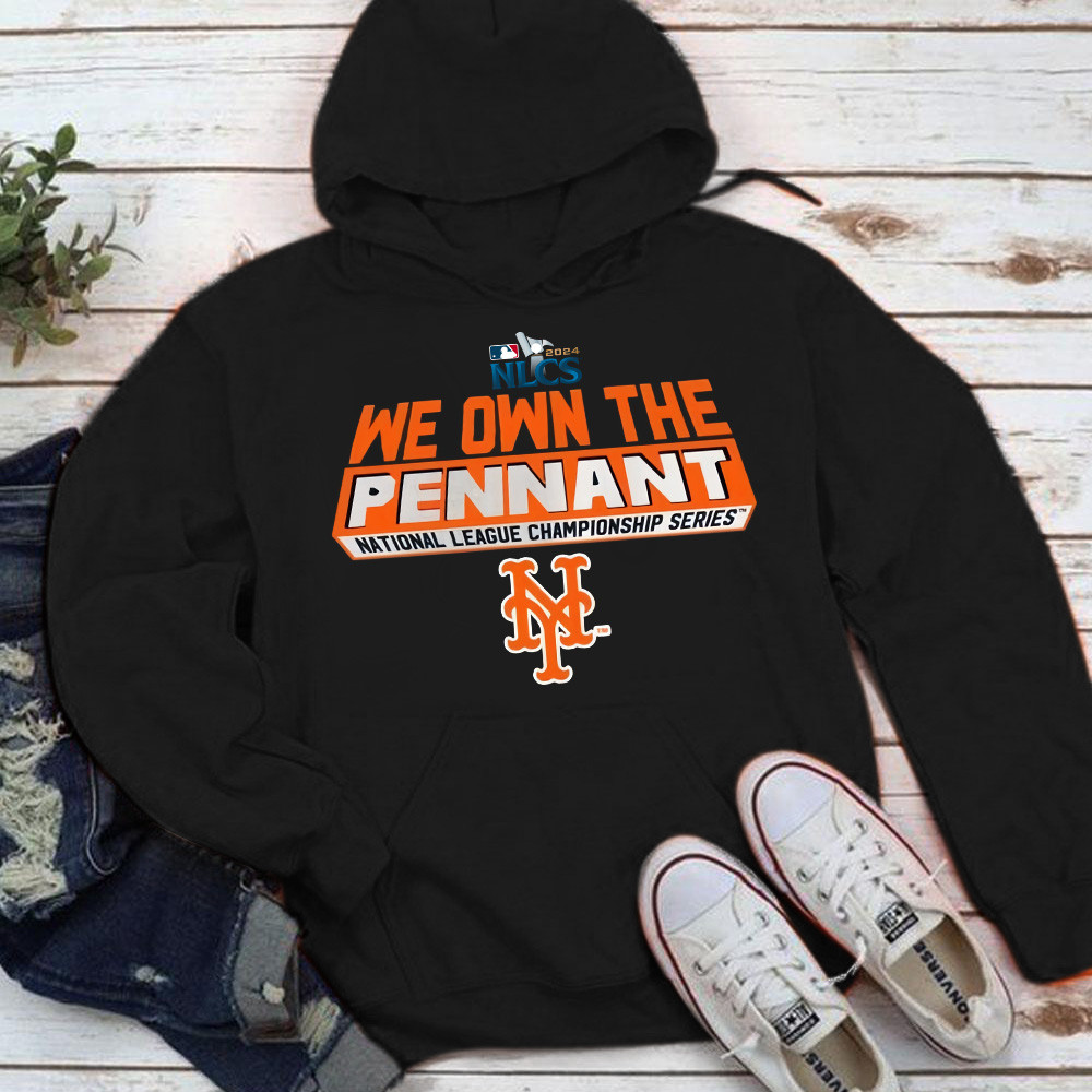 New York Mets 2024 We Own The Pennant NLCS Hoodie