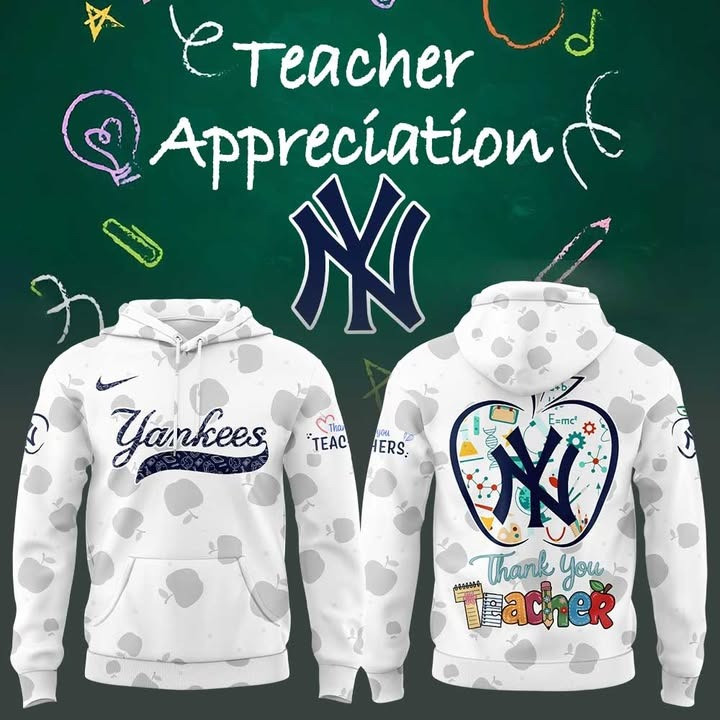 New York Yankees Happy Teacher Day White Hoodie Gift For Yankees Fans