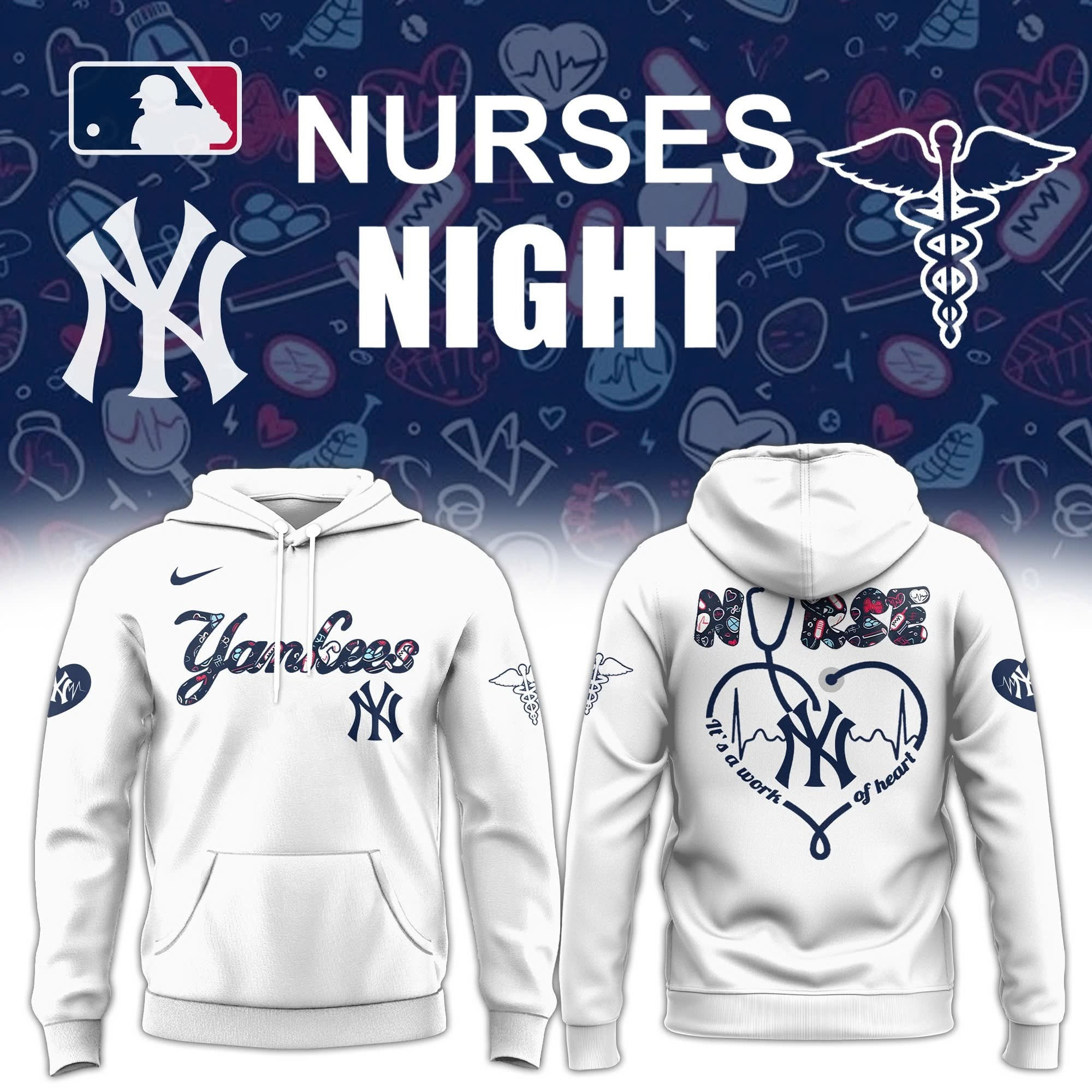 New York Yankees X Nurses Night Hoodie It's A Work Of Heart Honor Nurses Baseball