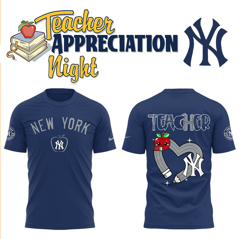 New York Yankees x Teacher Appreciation Night T-Shirt Baseball Christmas Gifts Oregontrailrvpk Shirt