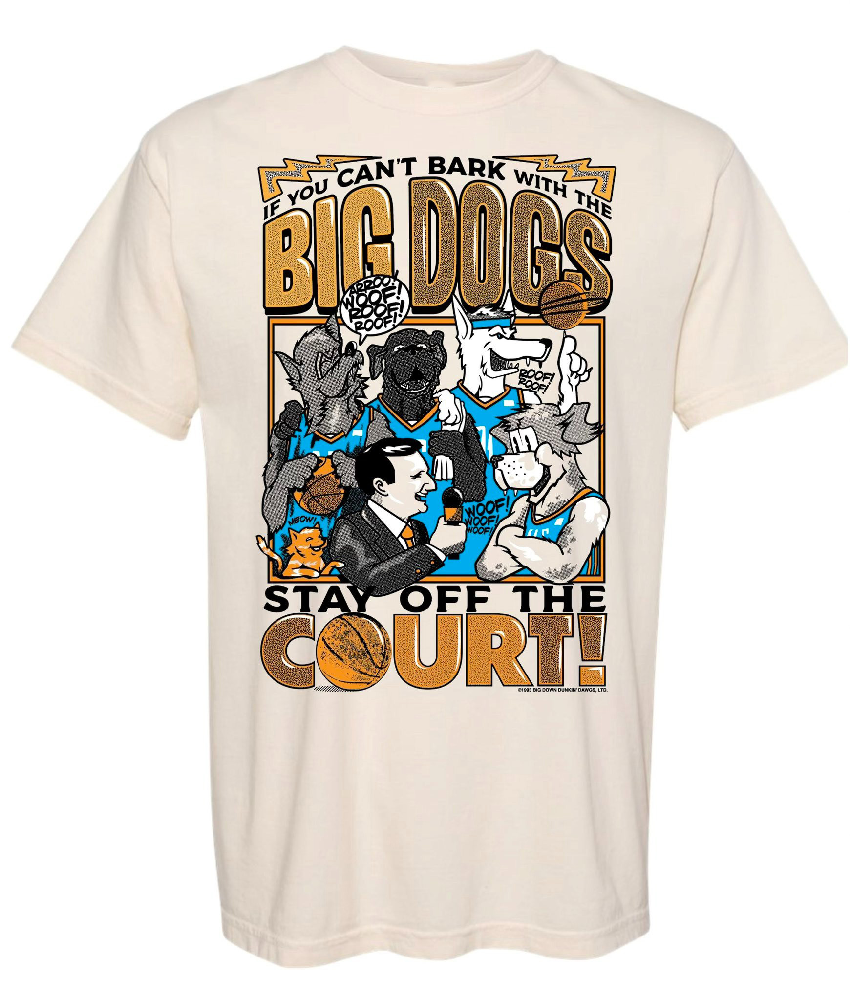 Nick Gallo The Goat T-Shirt If You Can't Bark With The Big Dogs Stay Off The Court Shirt Oregontrailrvpk Shirt