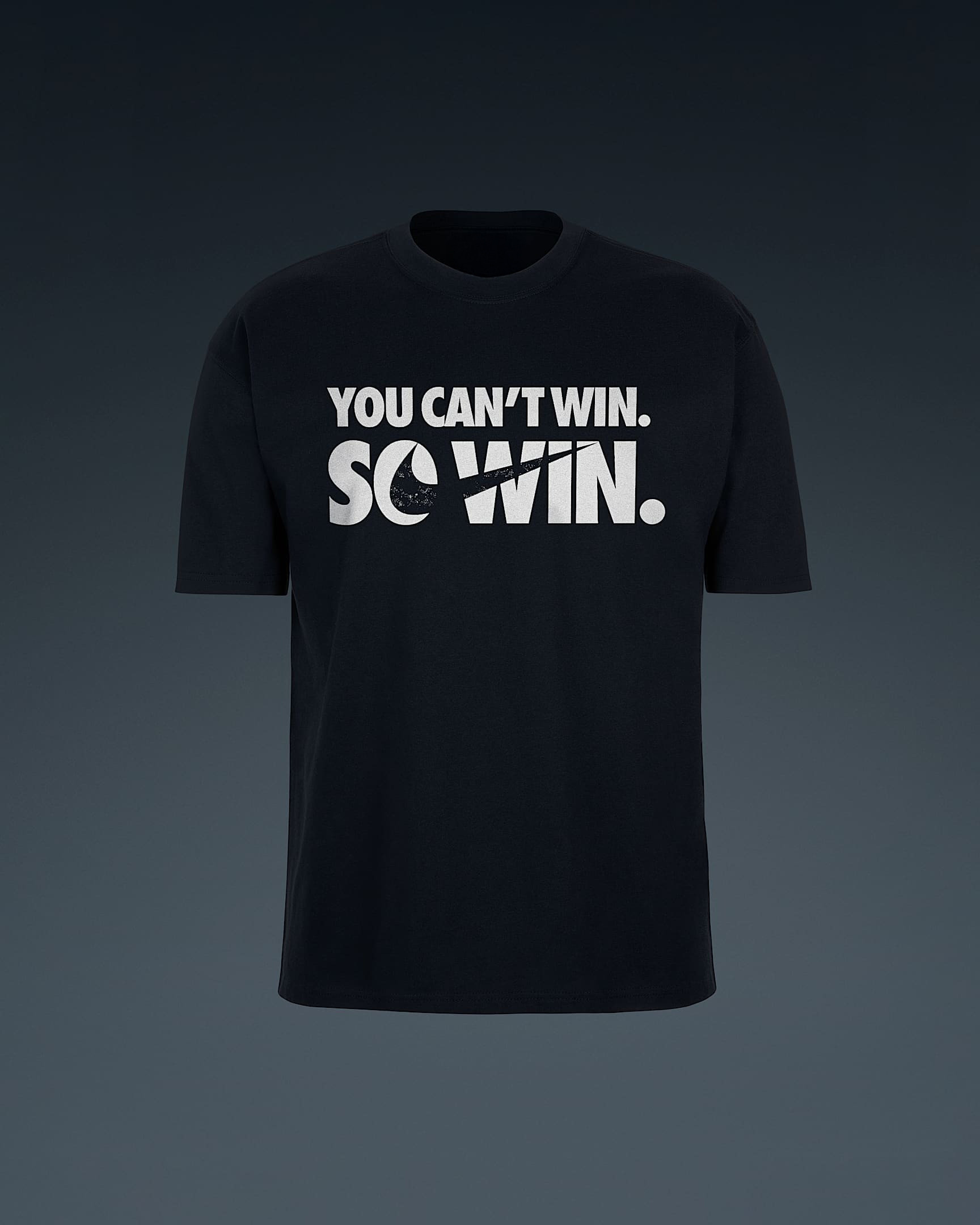 Nike You Can't Win So Win T-Shirt Oregontrailrvpk Shirt