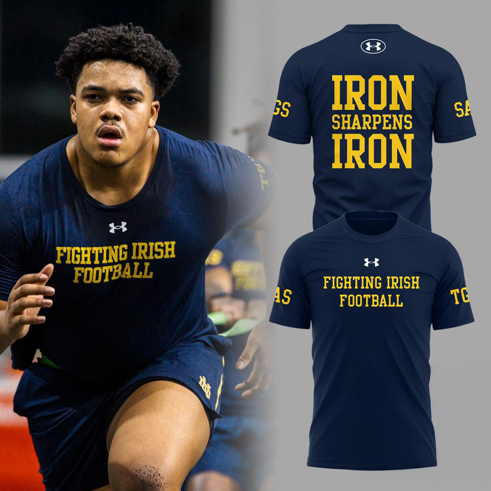 Notre Dame Football Iron Sharpens Iron 2025 Shirt Gift For Football Lovers Oregontrailrvpk Shirt