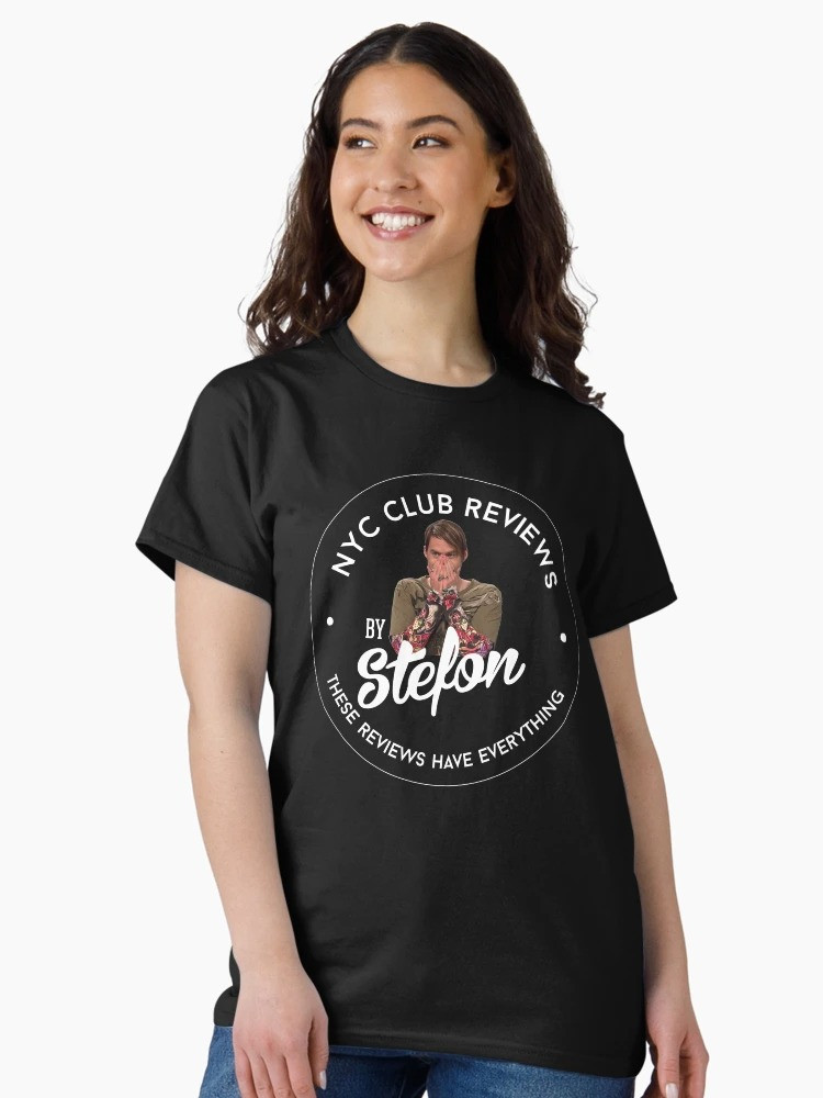 NYC Club Reviews by Stefon Classic T-Shirt Best Gift For Big Fan Oregontrailrvpk Shirt