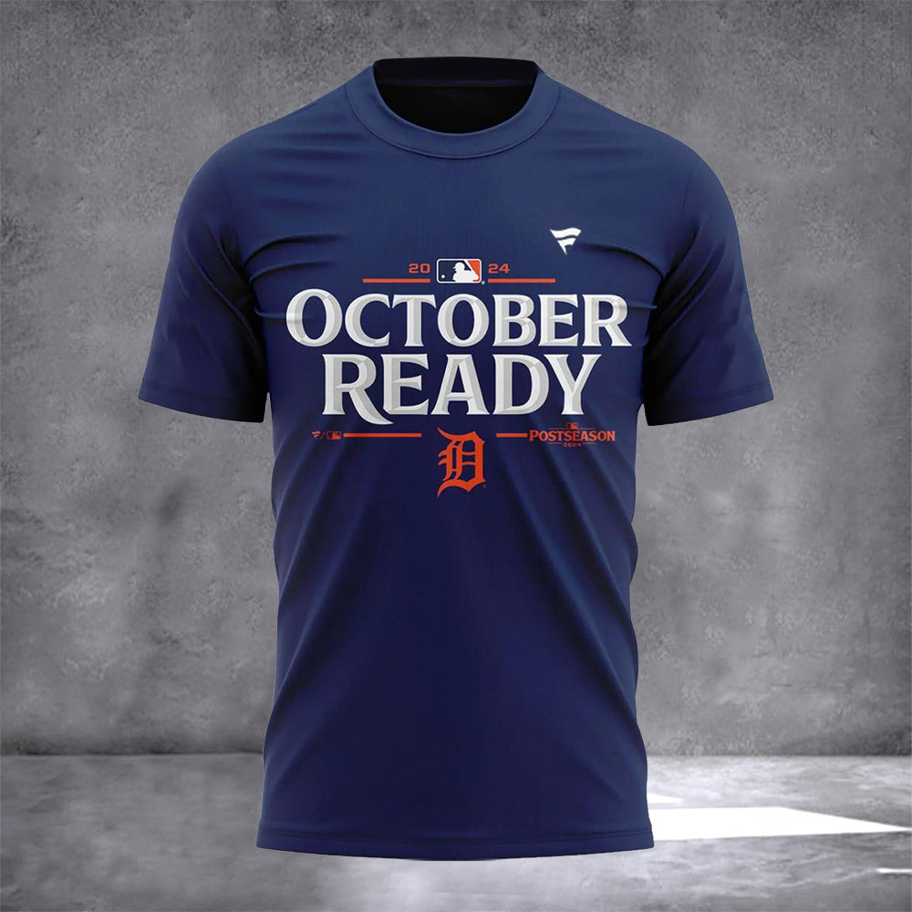 October Ready Tigers Shirt Detroit Tigers October Ready T-Shirt Oregontrailrvpk Shirt