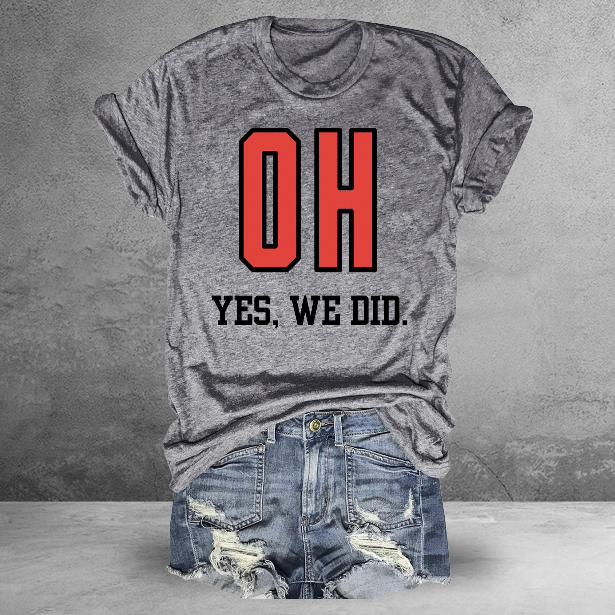 Ohio OH Yes We Did Shirt Womens Ohio State Football National Champions Buckeyes Oregontrailrvpk Shirt