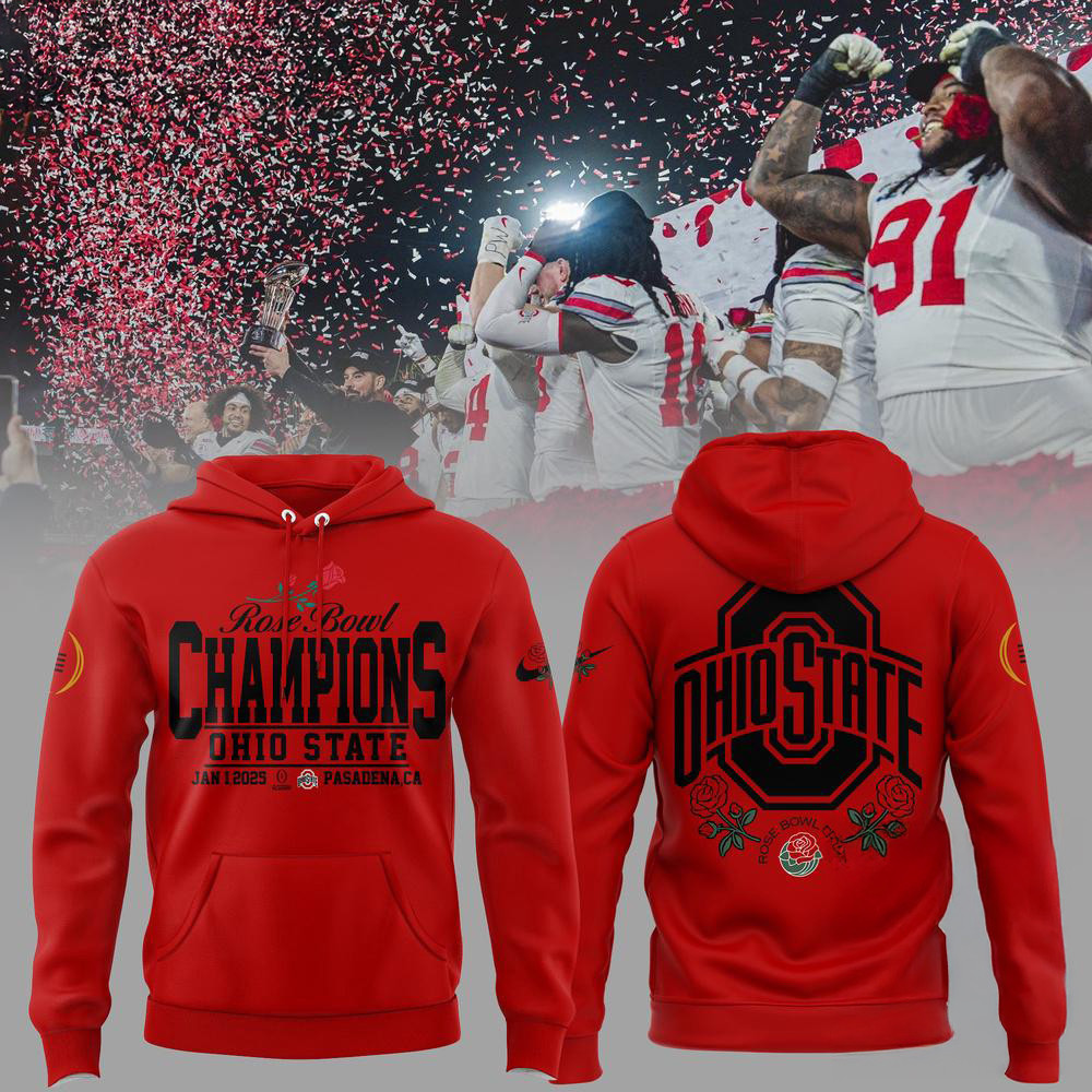 Ohio State Buckeyes Champions Rose Bowl 2025 Hoodie Football