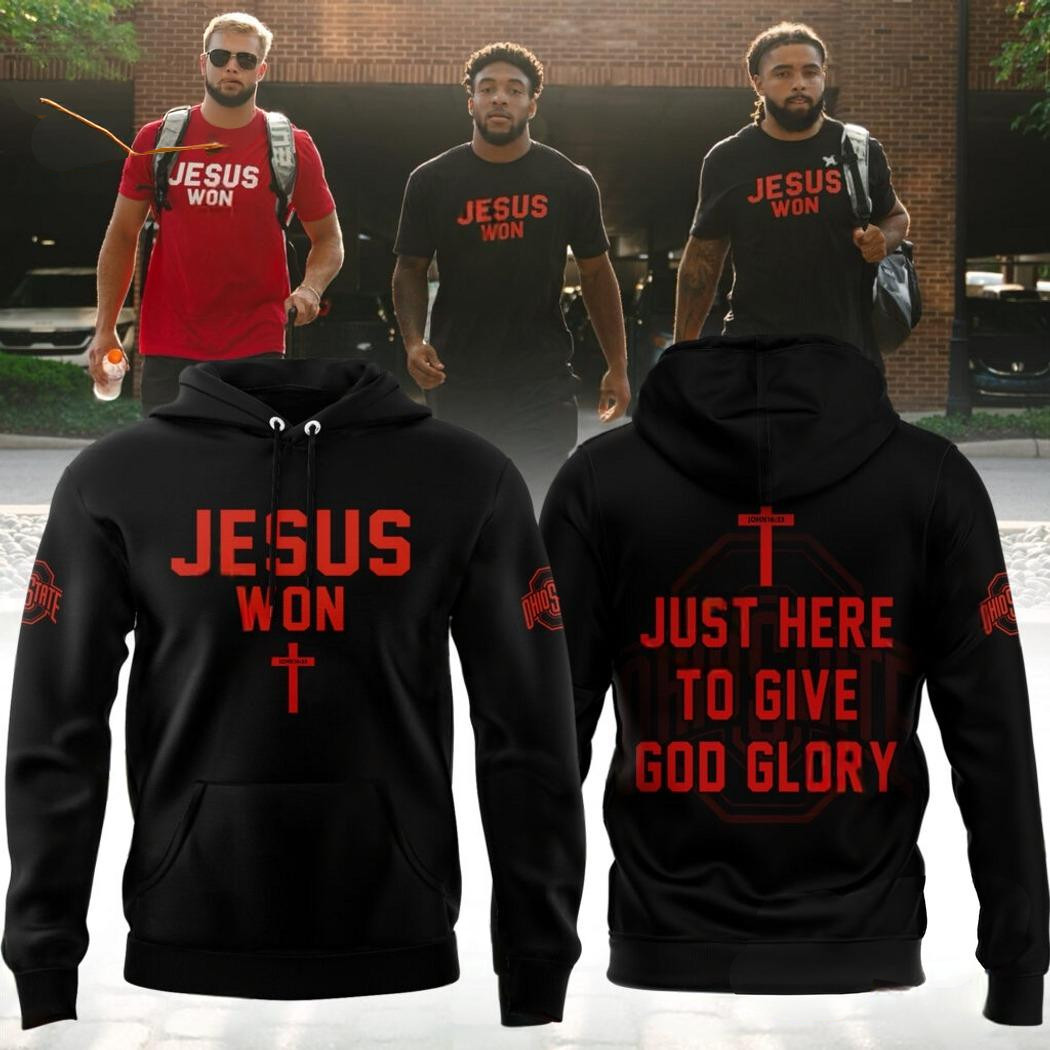 Ohio State Buckeyes JESUS WON Just Here To Give God Glory Hoodie Football