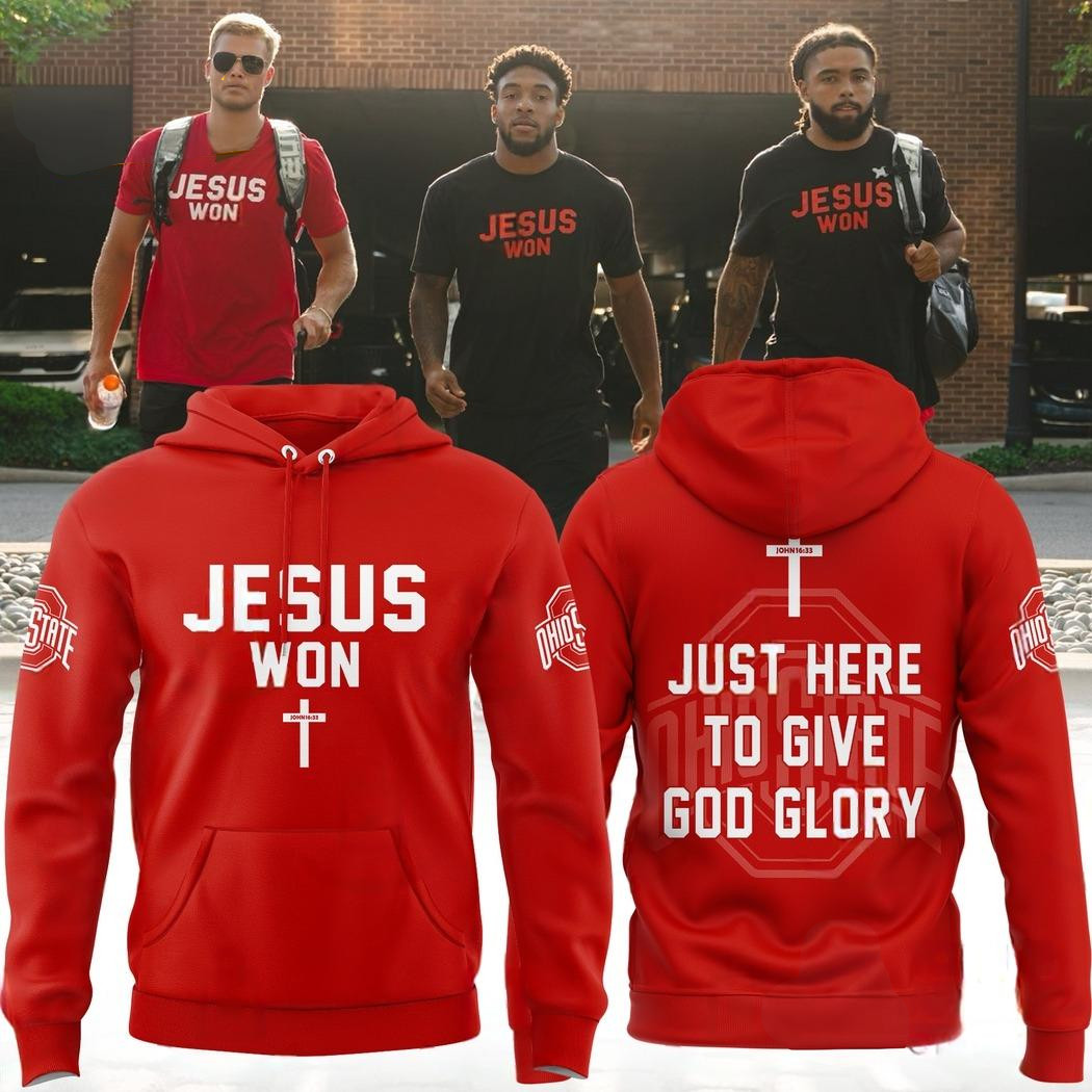 Ohio State Buckeyes JESUS WON Just Here To Give God Glory Hoodie Gifts For Football Fan