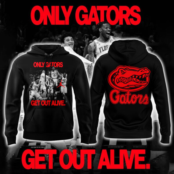 Only Gators Get Out Alive Hoodie Best Gifts For Florida Gators Fans