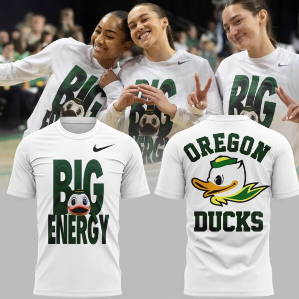 Oregon Ducks Big Energy Special T-Shirt Presents For Football Lovers Oregontrailrvpk Shirt