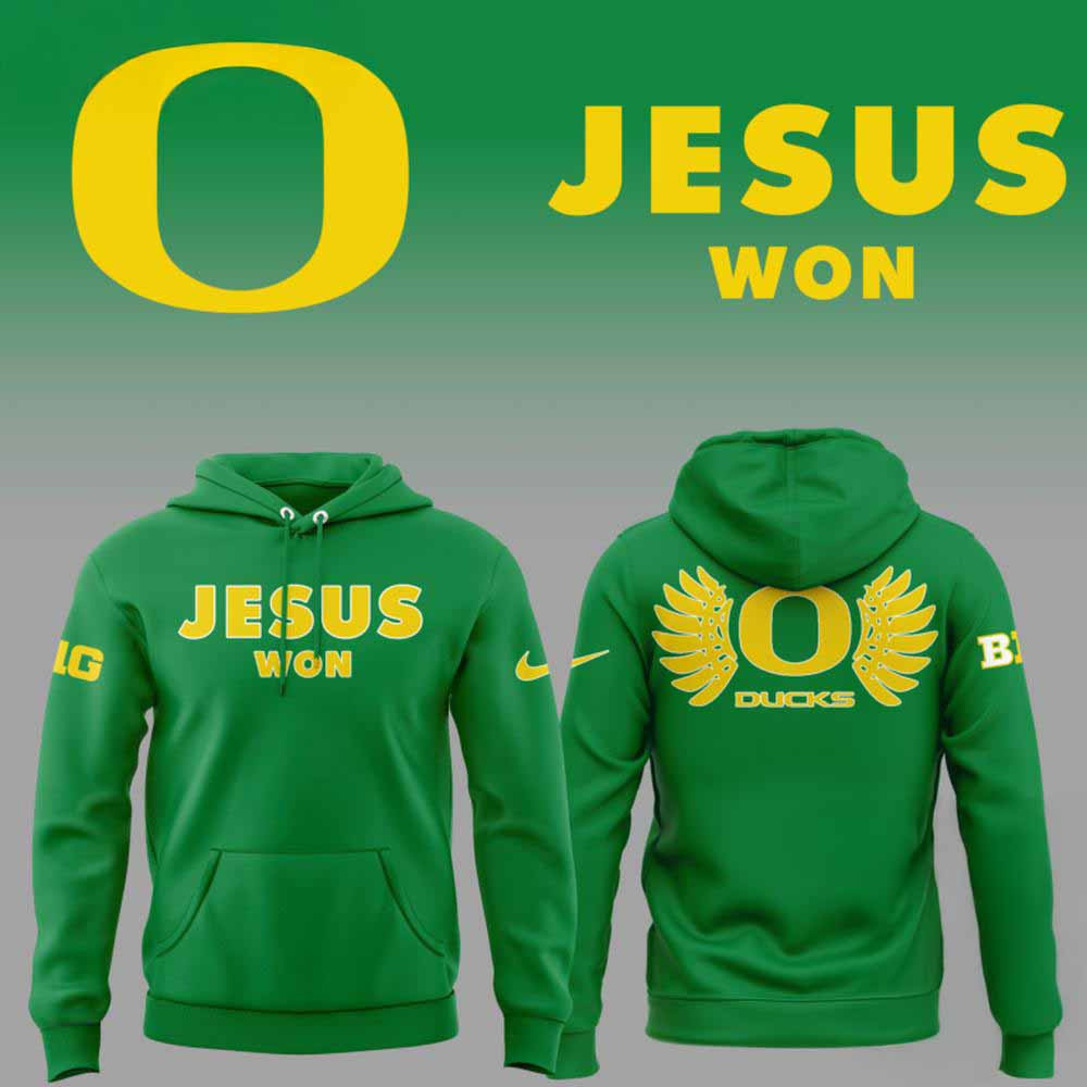Oregon Ducks Football 2025 Jesus Won 3D Hoodie Presents For Football Lovers