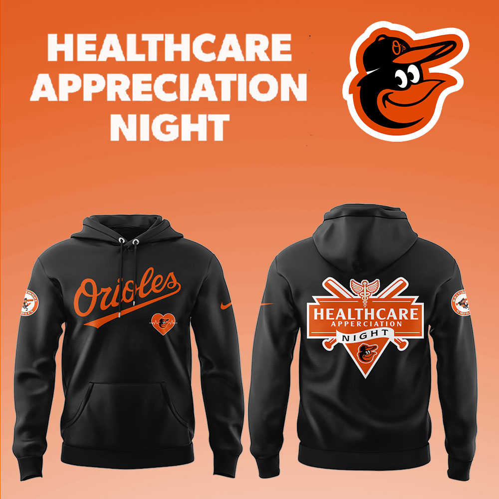 Orioles x Healthcare Appreciation Night Hoodie