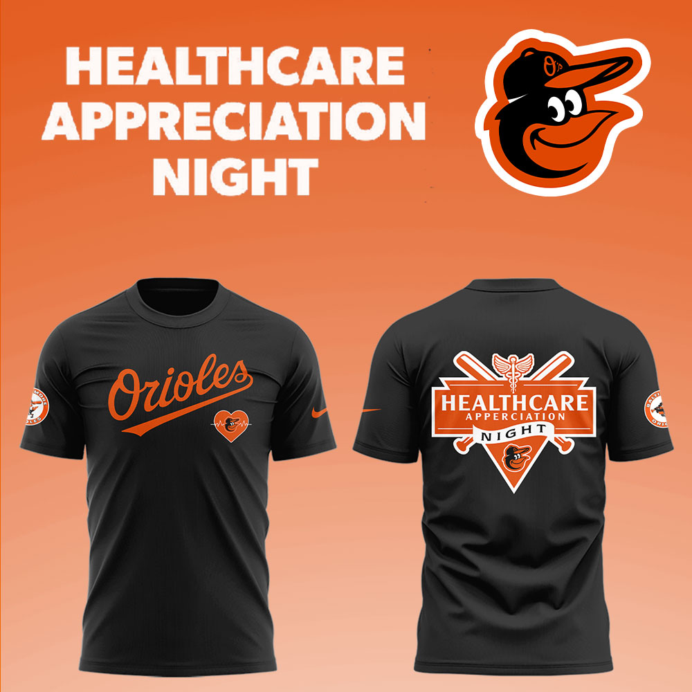 Orioles x Healthcare Appreciation Night T-Shirt For Baseball Players Oregontrailrvpk Shirt