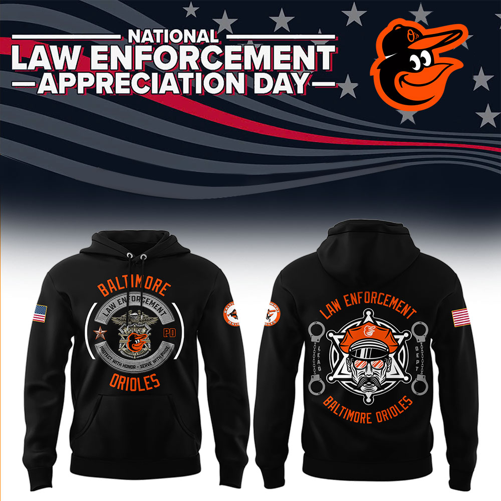 Orioles X Law Enforcement Appreciation Day 2025 Hoodie
