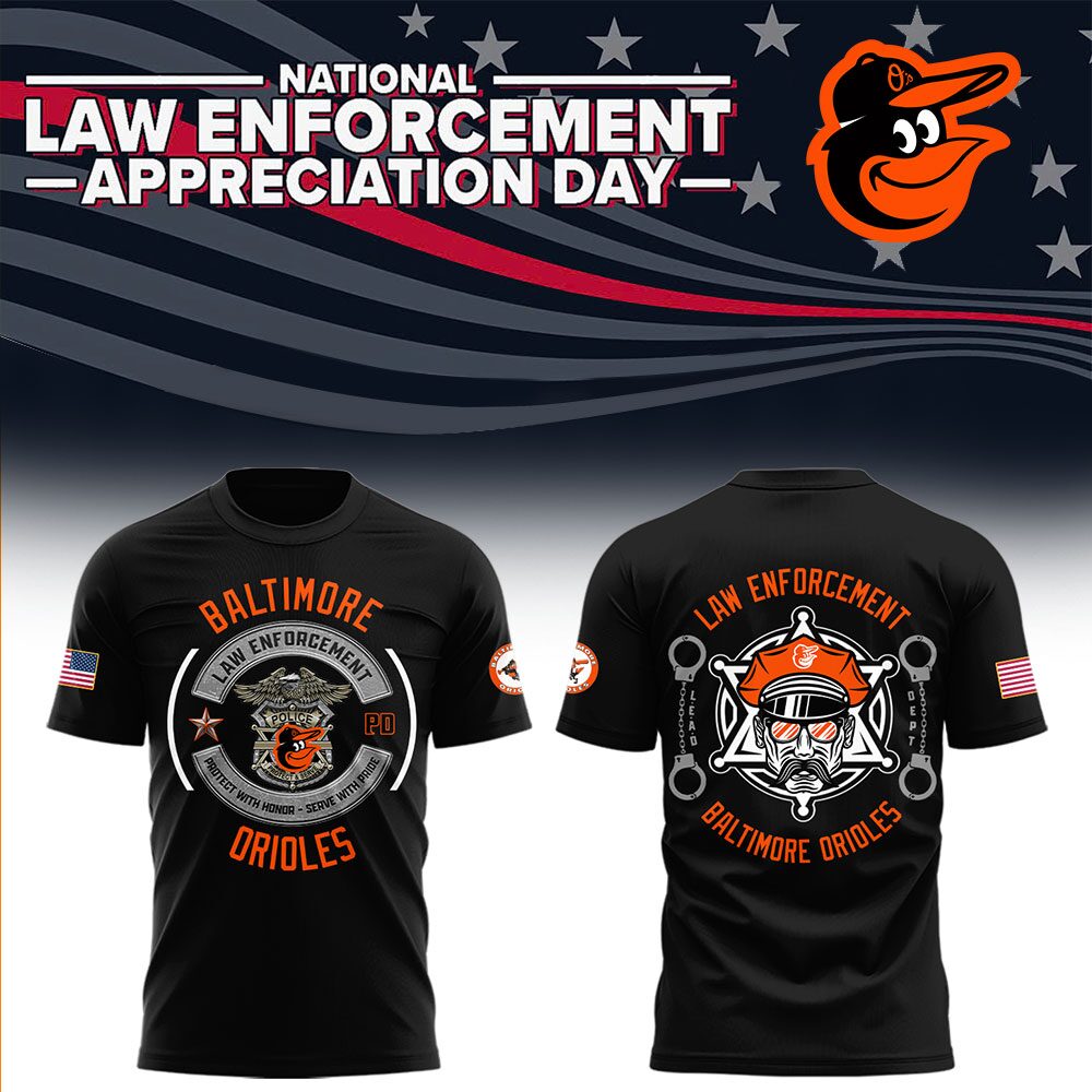 Orioles X Law Enforcement Appreciation Day 2025 T-Shirt Unique Baseball Gifts Oregontrailrvpk Shirt