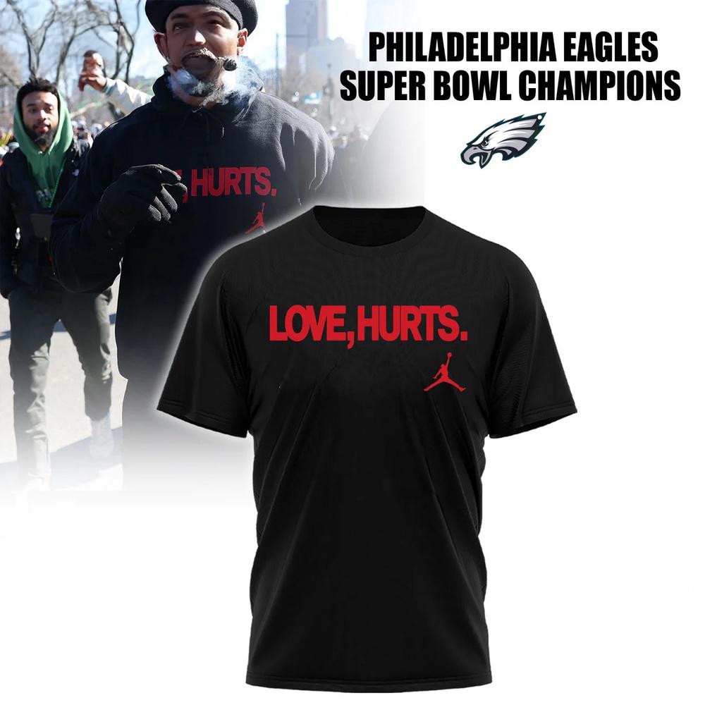 Philadelphia Eagles NFL x Love Hurts 2025 Champions New 3D Shirt Football Oregontrailrvpk Shirt