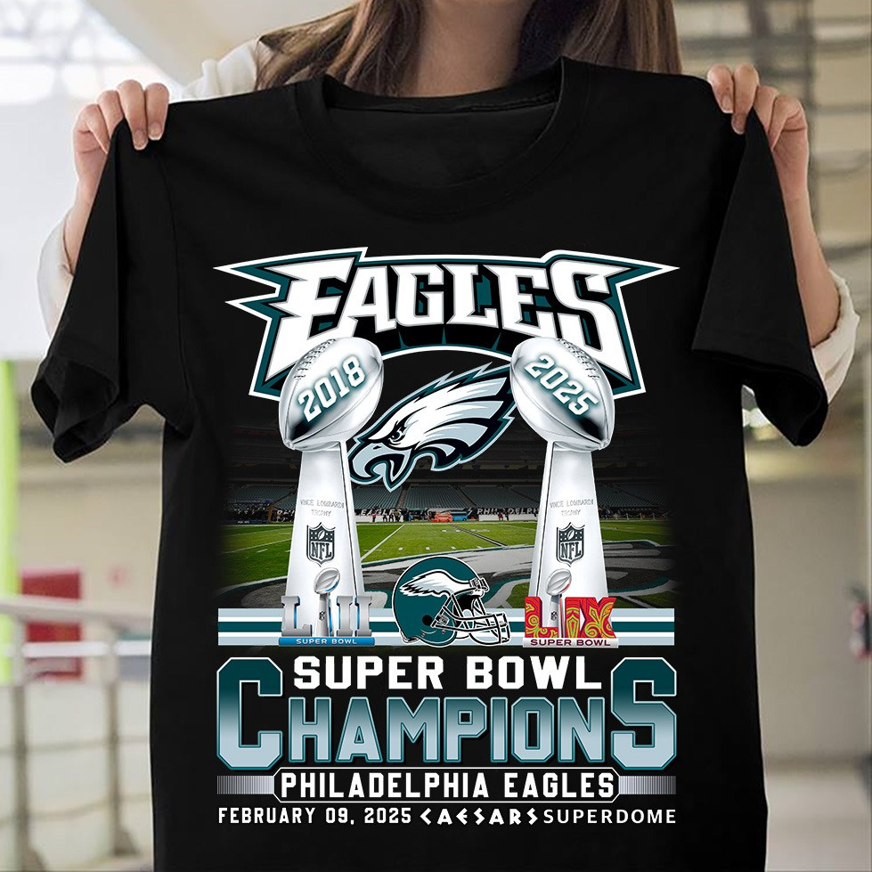 Philadelphia Eagles Super Bowl LIX Champions Shirt 2025 Eagles Championships Merch Apparel Oregontrailrvpk Shirt