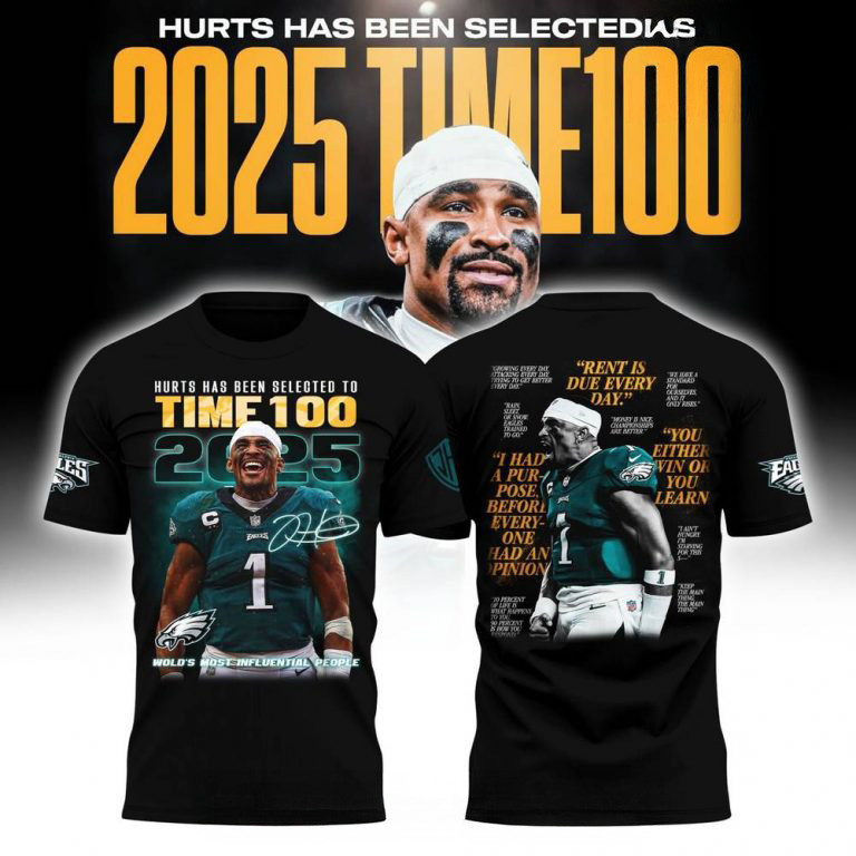 Philadelphia Eagles X Jalen Hurts Time 100 2025 T-Shirt Gift Ideas For Football Lovers Oregontrailrvpk Shirt