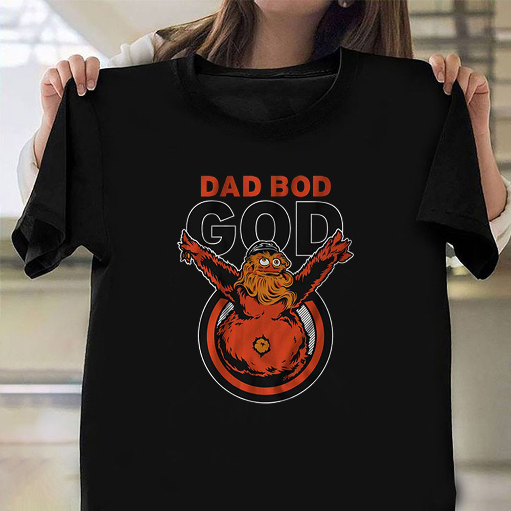 Philadelphia Flyers Gritty Dad Bod God Shirt Gritty T-Shirt For Philadelphia Hockey Fans Oregontrailrvpk Shirt