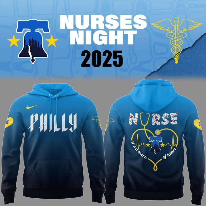 Philly Nurses Night 2025 Hoodie Honor Nurse Best Gifts For Philadelphia Phillies Fans