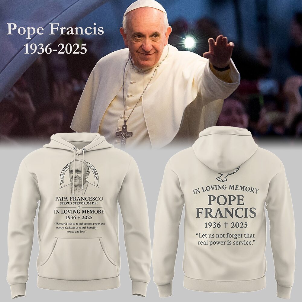 Pope Francis Forever Hoodie Unique Gift for Catholic Devotees