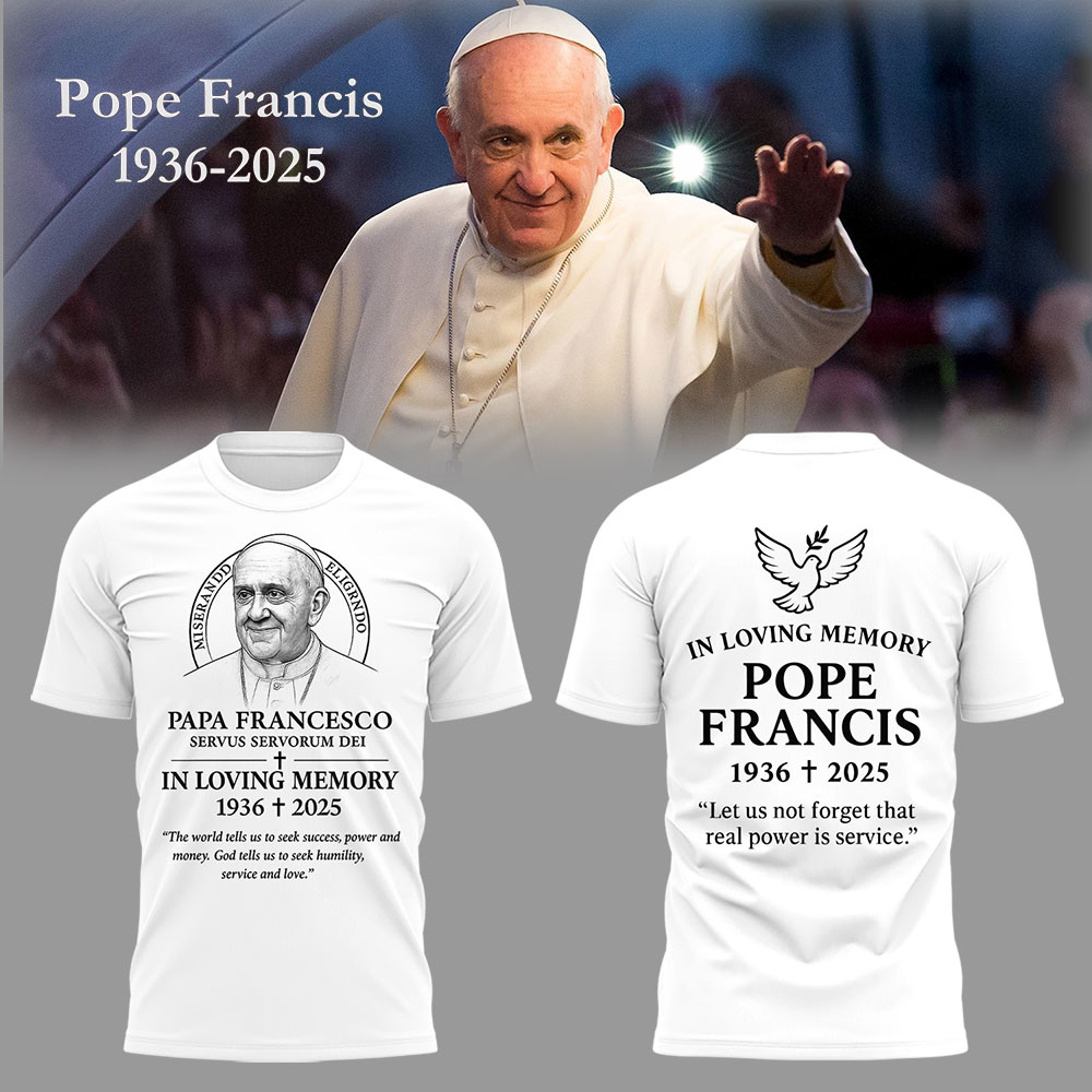 Pope Francis Forever T-Shirt Unique Gift for Catholic Devotees Oregontrailrvpk Shirt