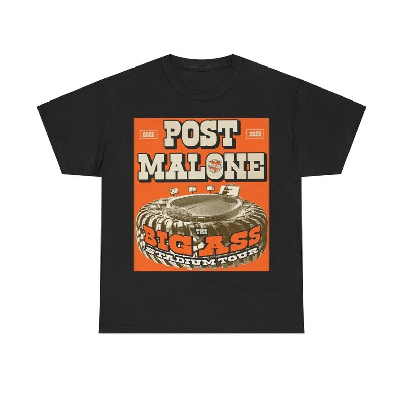 Post Malone The Big Ass Stadium Tour Merch Shirt 2025 Concert Fan Apparel Gifts Oregontrailrvpk Shirt