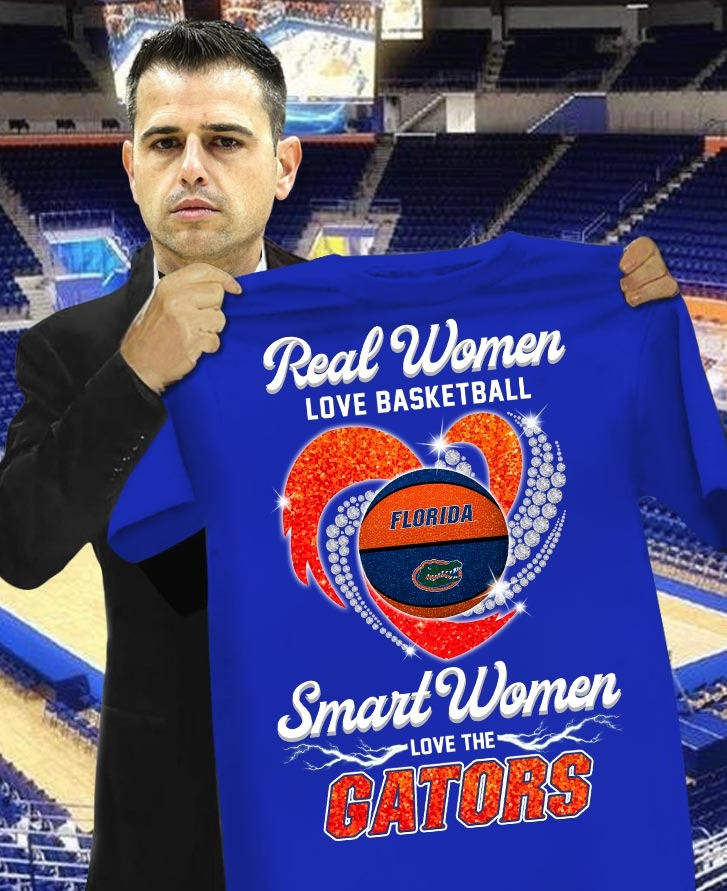 Real Women Love Basketball Smart Love Gators T-Shirt Best Basketball For Him Her Oregontrailrvpk Shirt