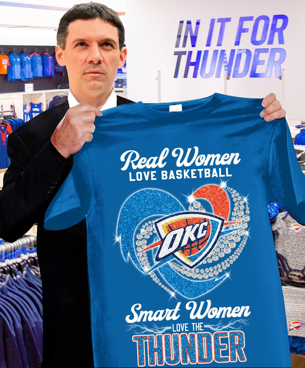 Real Women Love Basketball Smart Love Thunder OKC Thunder Shirt Oklahoma City Thunder Fans Oregontrailrvpk Shirt