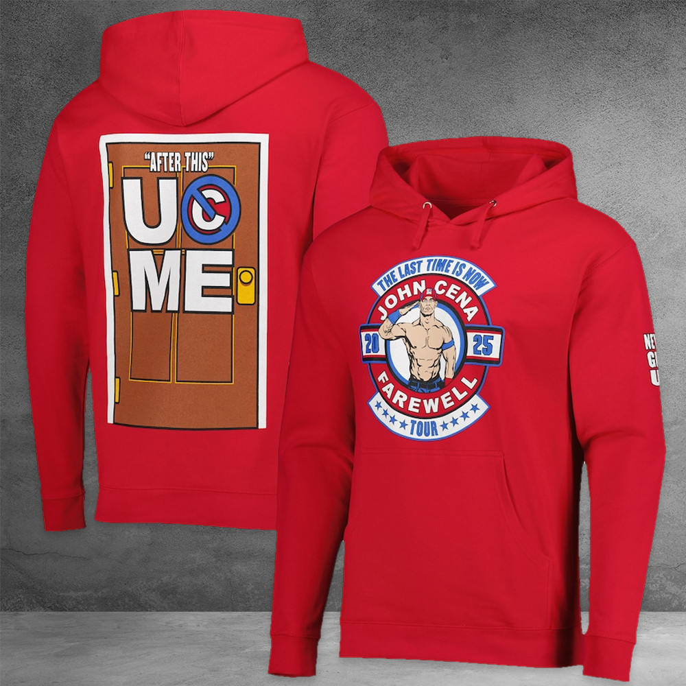 Red John Cena Farewell Tour 2025 Hoodie WWE Men's John Cena After This Merch The Last Time