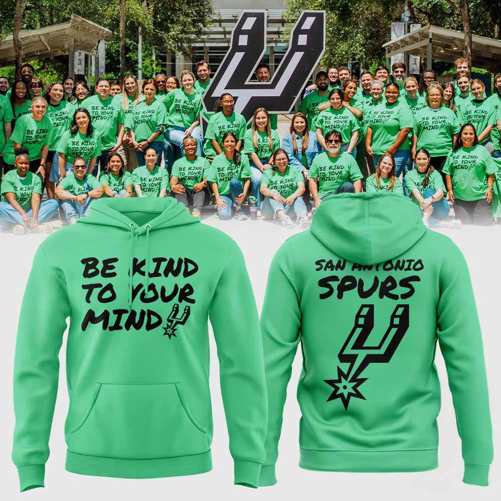 San Antonio Spurs Be Kind To Your Mind Hoodie Gift Ideas For Basketball Lovers