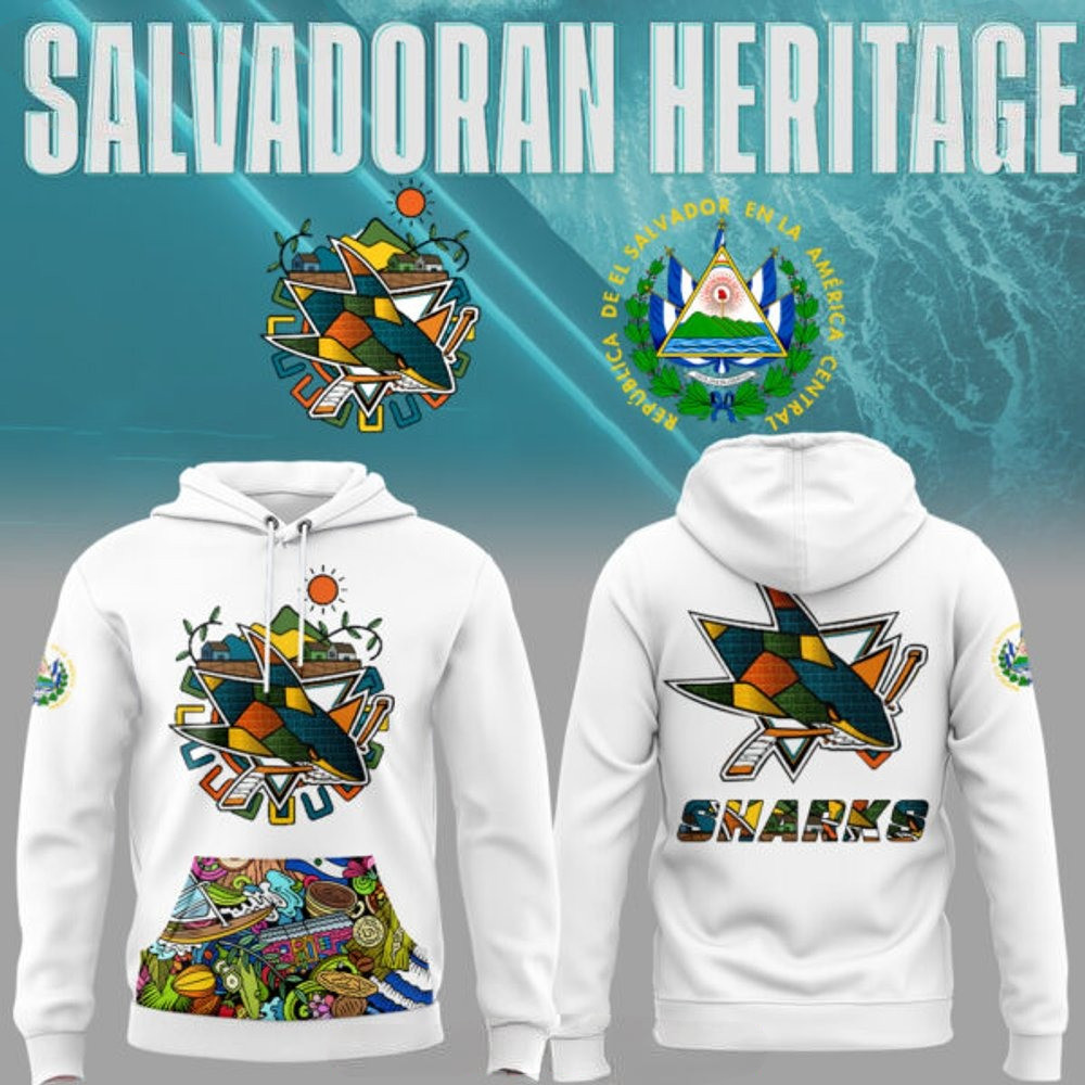 San Jose Sharks Salvadoran Heritage 2025 Hoodie Birthday Gifts For Hockey Fans