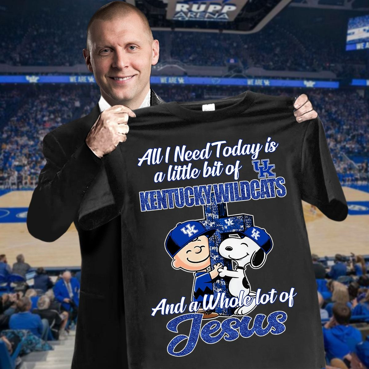 Snoopy All I Need Today Is Little Bit Of Kentucky Wildcats Shirt Whole Lost Of Jesus Gifts Oregontrailrvpk Shirt
