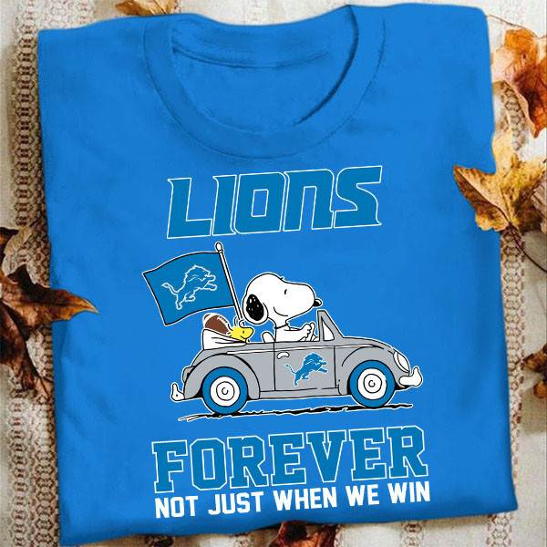 Snoopy And Woodstock Forever Not Just When We Win Detroit Lions T-Shirt Football Themed Gifts Oregontrailrvpk Shirt