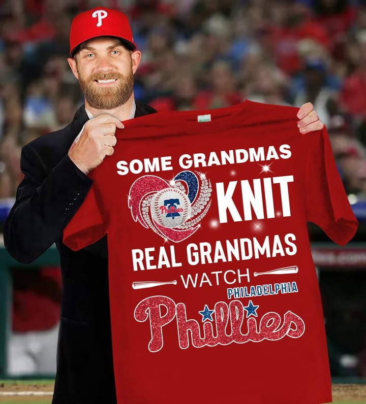 Some Grandmas Knit Real Watch Philadelphia Phillies T-Shirt For Grandma Baseball Oregontrailrvpk Shirt