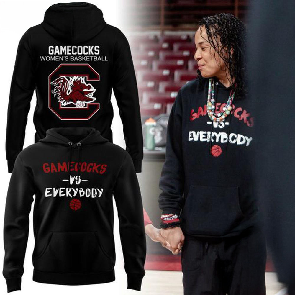 South Carolina Gamecocks Vs Everybody South Carolina Women's Basketball Hoodie