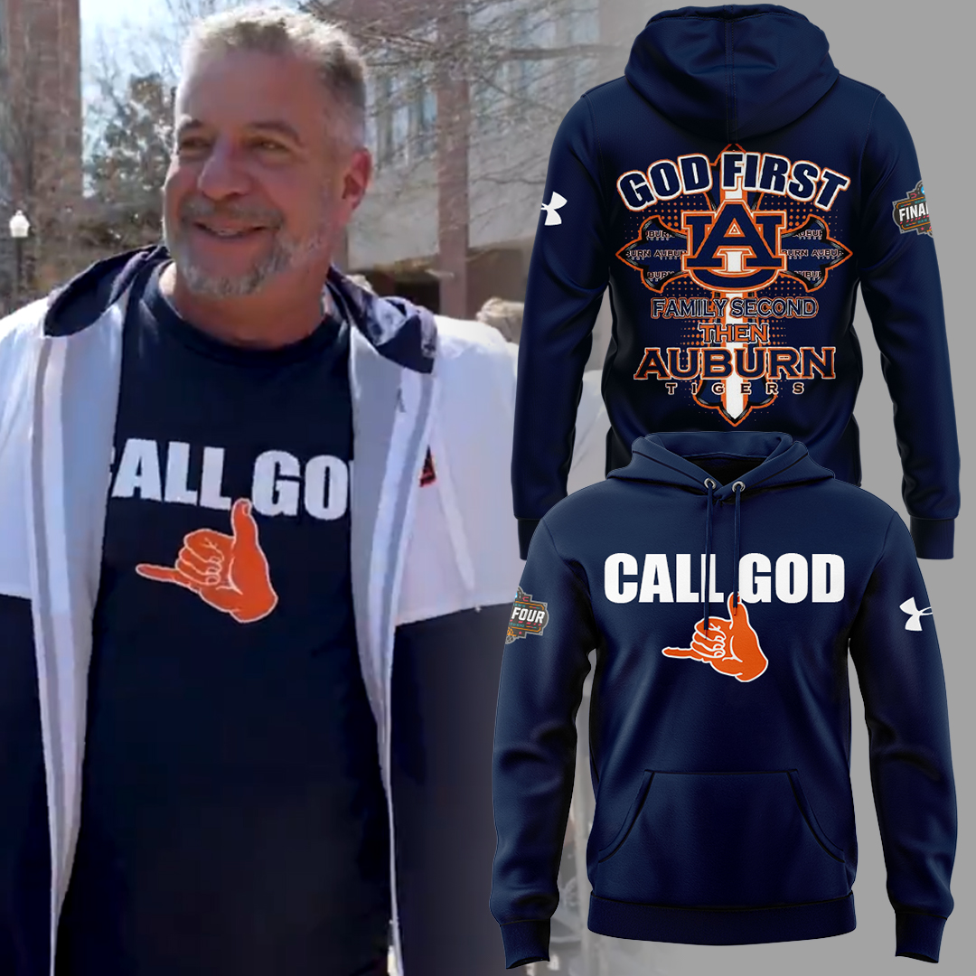 Special New Auburn Basketball CALL GOD Hoodie